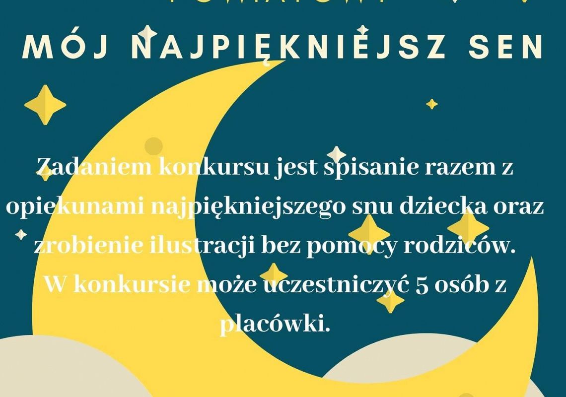 Konkurs Powiatowy "Mój najpiękniejszy sen"