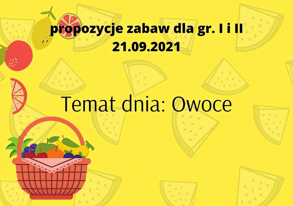 Propozycje zabaw gr. I i II 21.09.2021