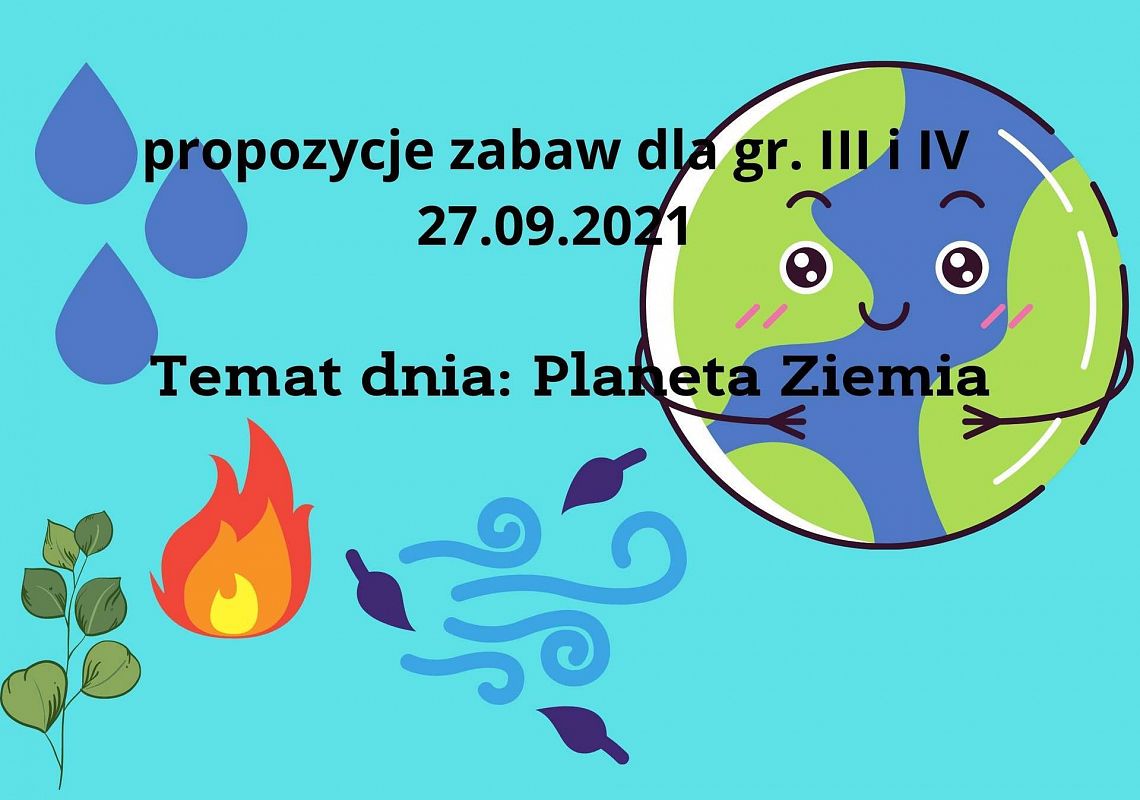 GR III i IV Propozycje zabaw na dzień 27.09.2021
