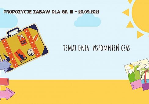 Grafika Propozycje zabaw gr. III i IV - 20.09.2021