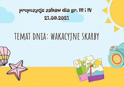 Grafika Propozycje zabaw gr. III i IV - 21.09.2021