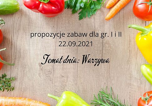 Grafika Propozycje zabaw gr. I i II 22.09.2021