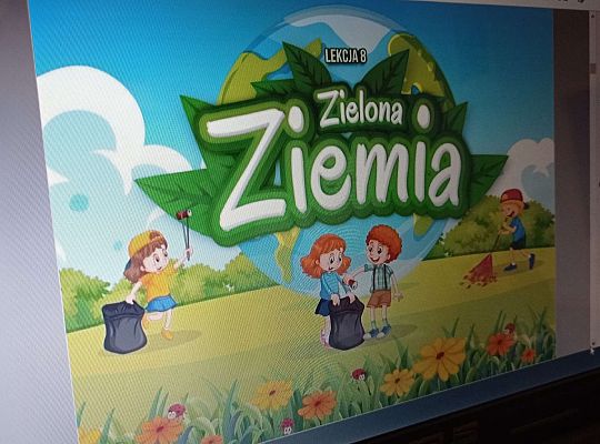 Ósma lekcja "Zielona Ziemia"