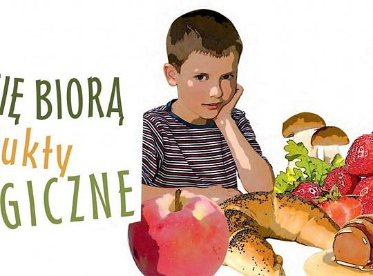 Program "Skąd się biorą produkty ekologiczne"