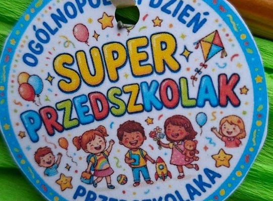 " Dzień Przedszkolaka - radość zabawa, niech trwa sportowa dziś olimpiada"